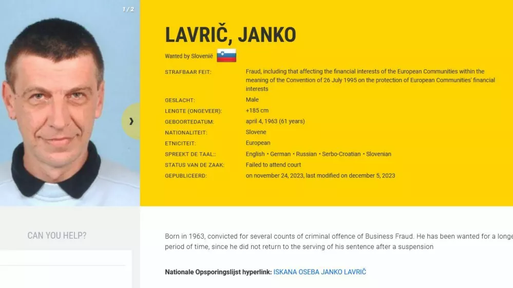 Janko Lavrič je trenutno edini Slovenec na Europolovem seznamu najbolj iskanih evropskih kriminalcev. 