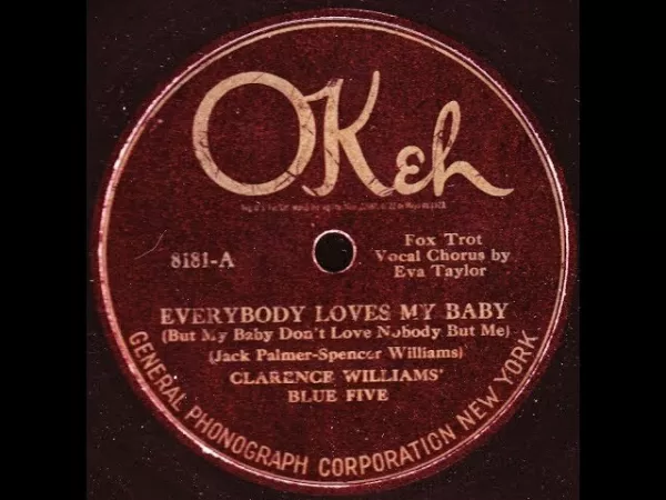 Everybody Loves My Baby - (Louis Armstrong in Blue Five Clarence Williams)