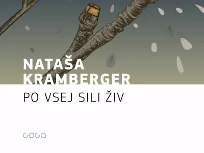 Nataša Kramberger Po vsej sili živ