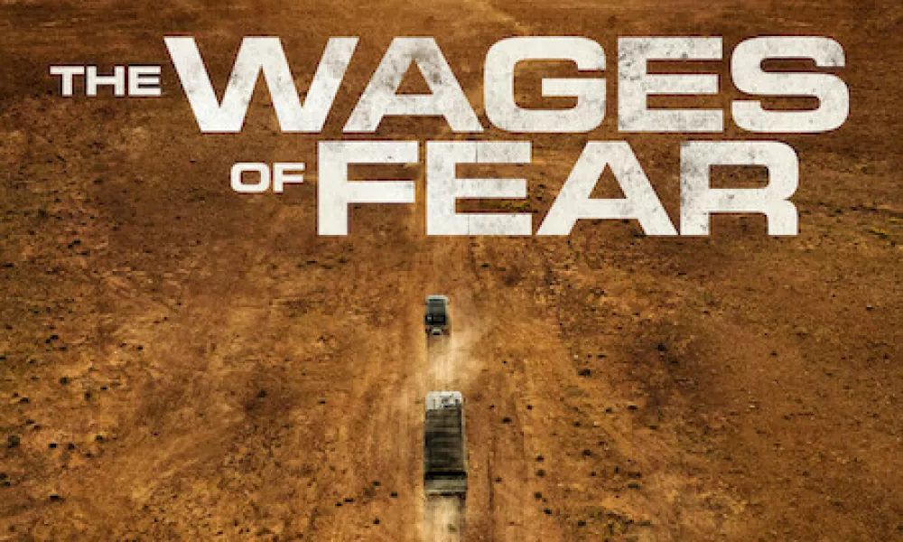  Wages of Fear