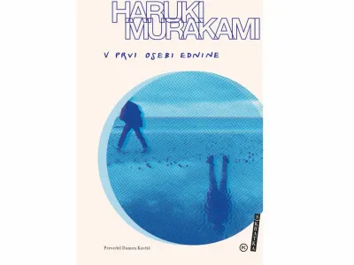 Haruki Murakami: V prvi osebi ednine